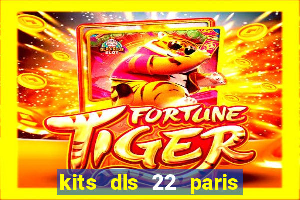 kits dls 22 paris saint germain